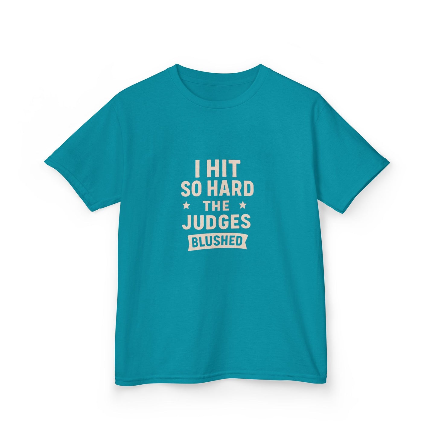Kids Tee: I Hit So Hard the Judges Blushed