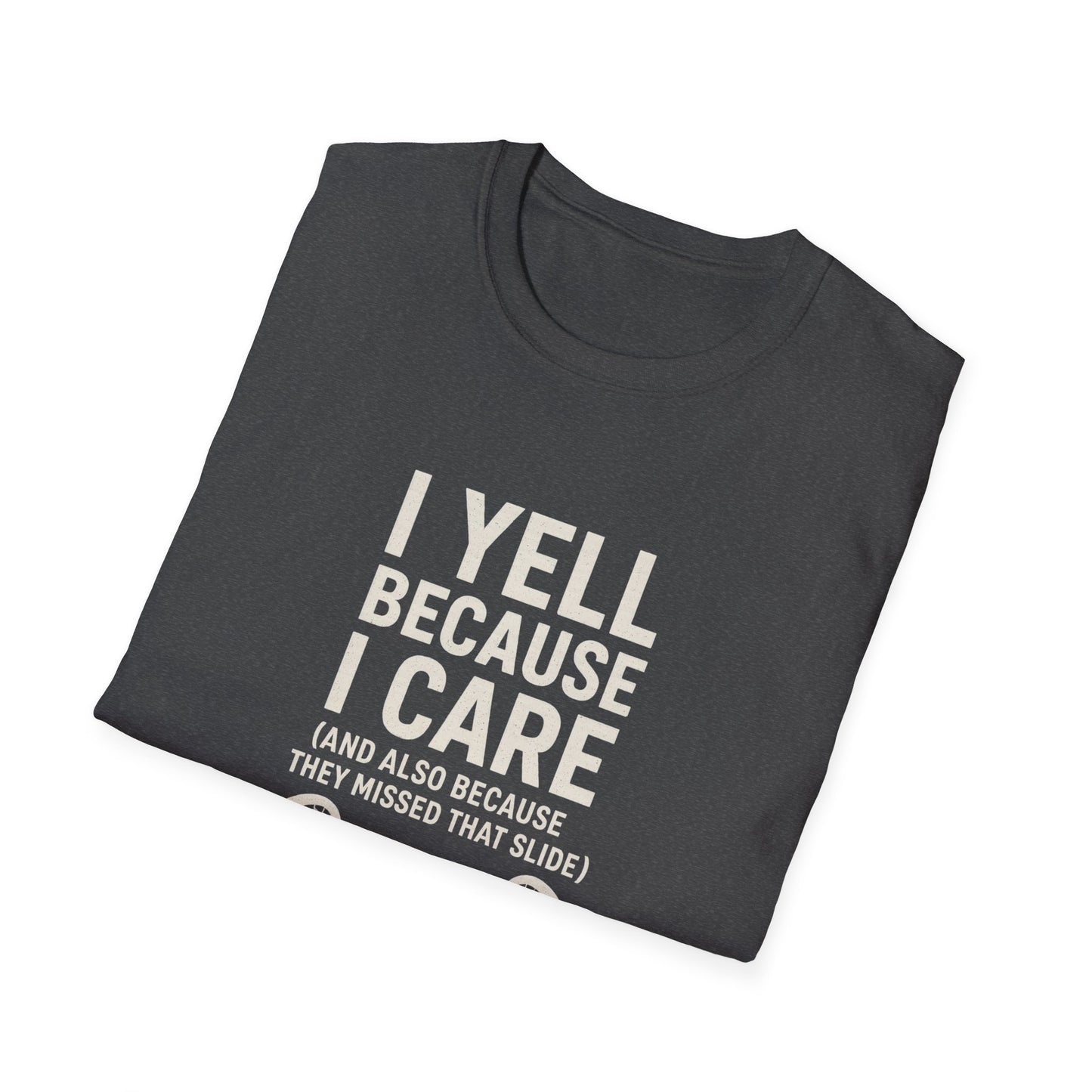 Women's Lacrosse T-Shirt - I Yell Because I Care
