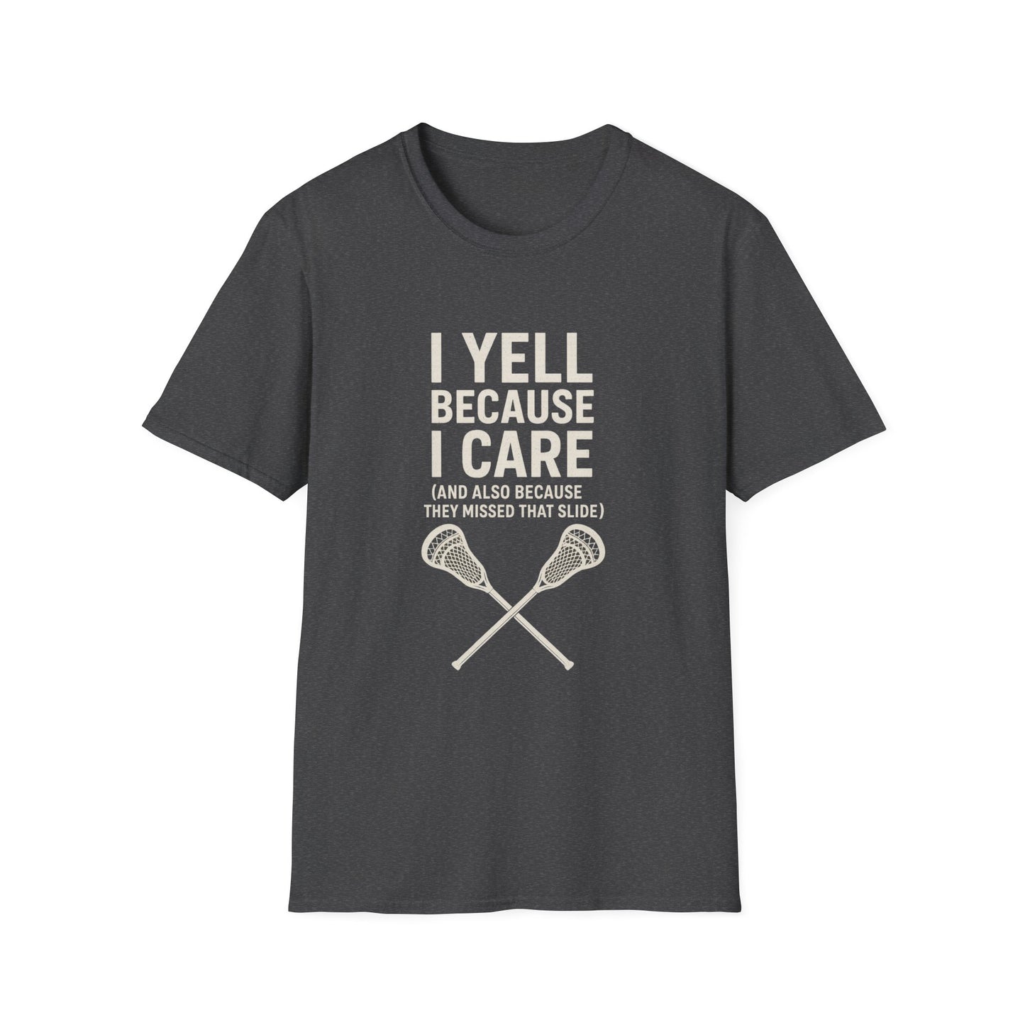 Women's Lacrosse T-Shirt - I Yell Because I Care