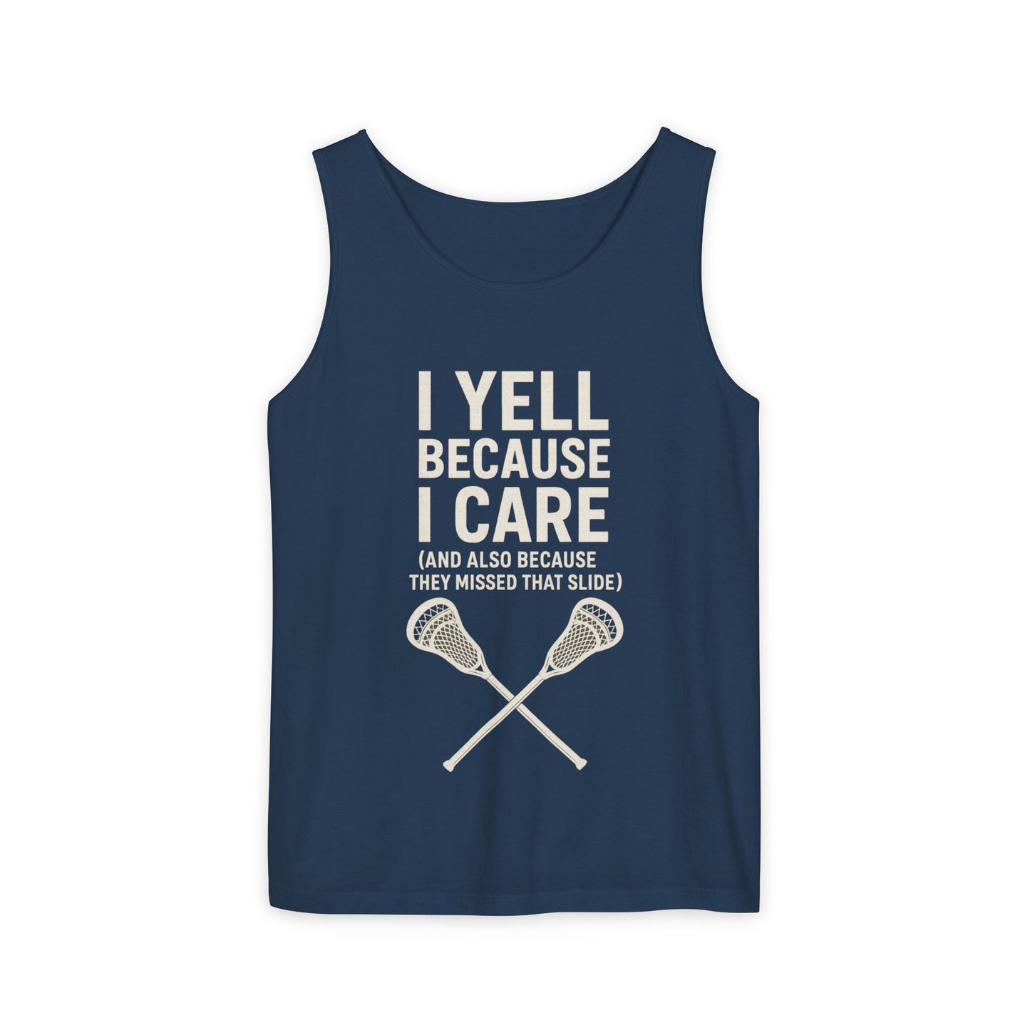 Men's Lacrosse Tank- I Yell Because I Care
