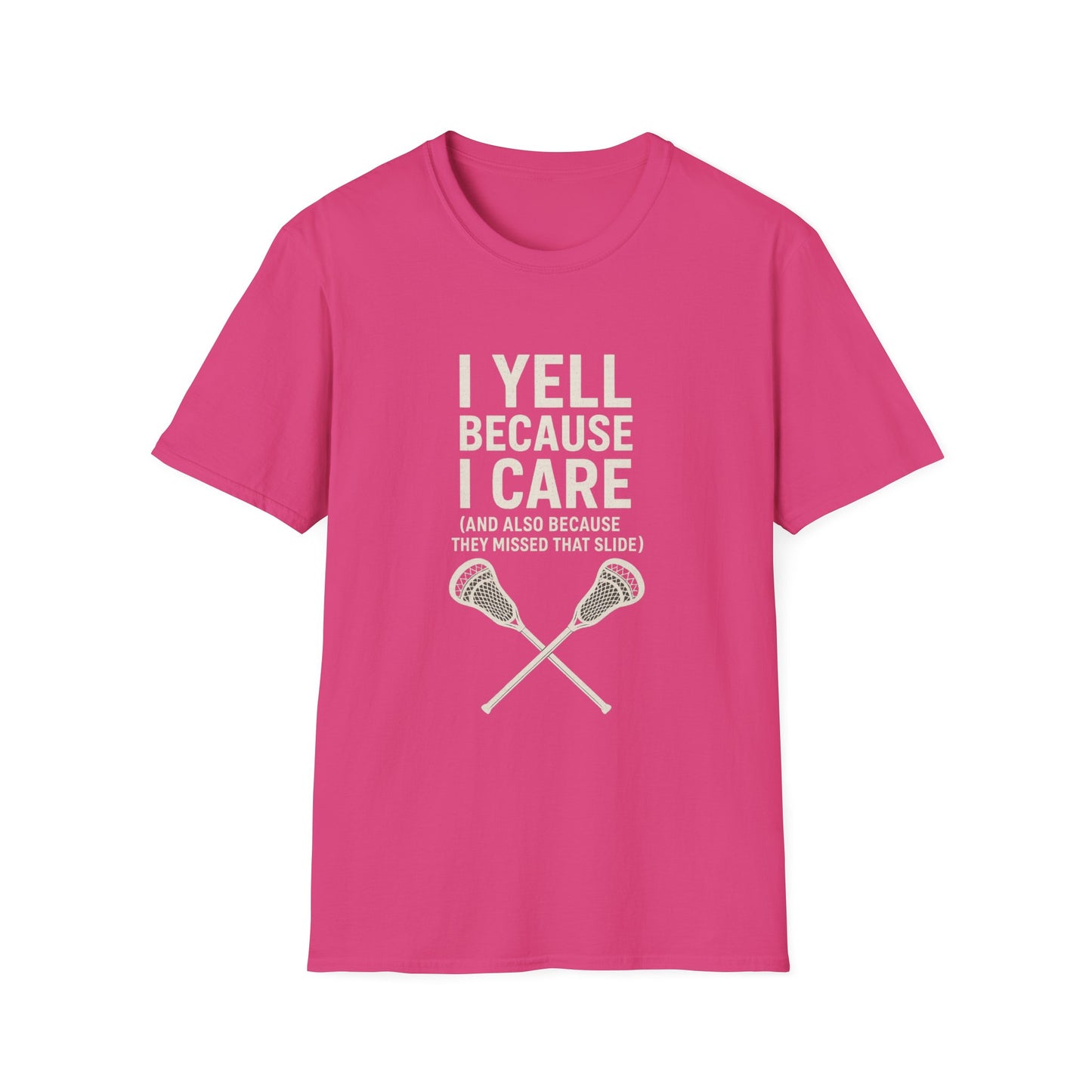 Women's Lacrosse T-Shirt - I Yell Because I Care