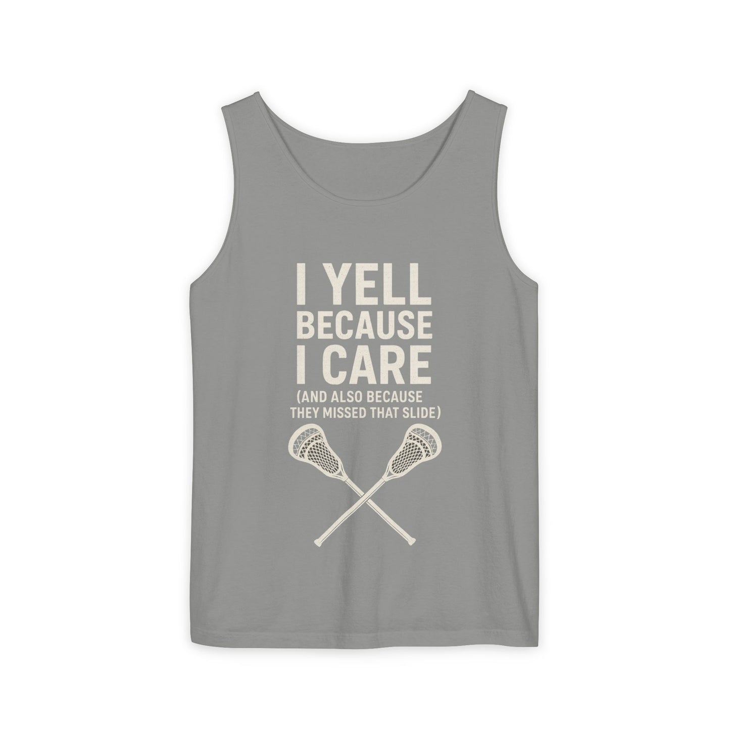 Men's Lacrosse Tank- I Yell Because I Care