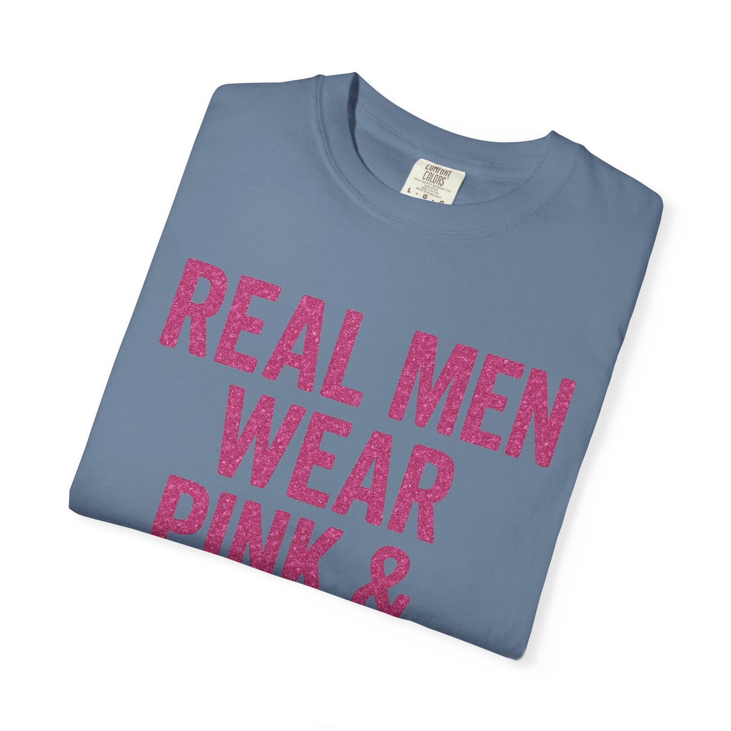 Men's--Real Men Wear Pink & Glitter Competition Day T-shirt