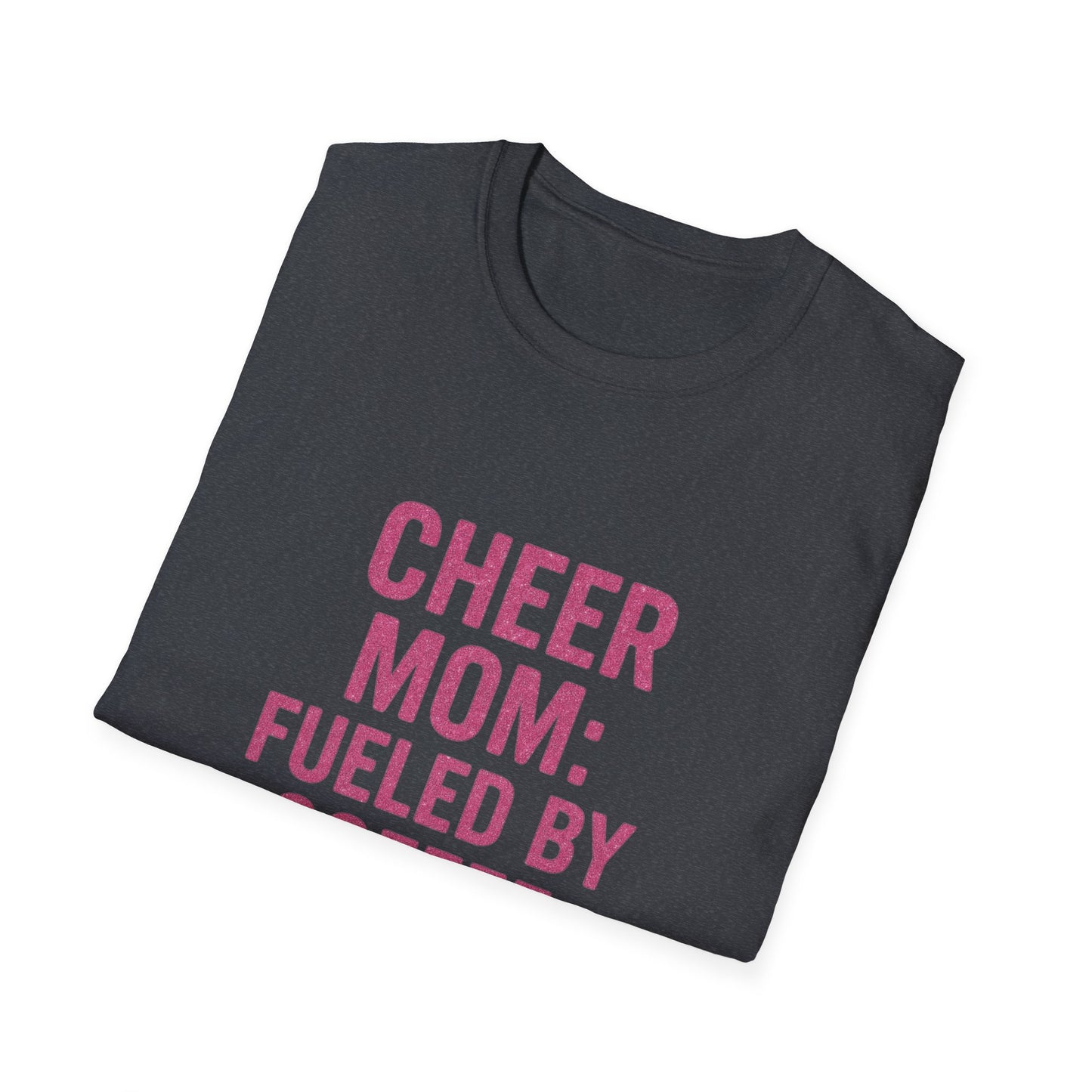 Cheer Mom T-Shirt Fueled By Coffee And Glitter