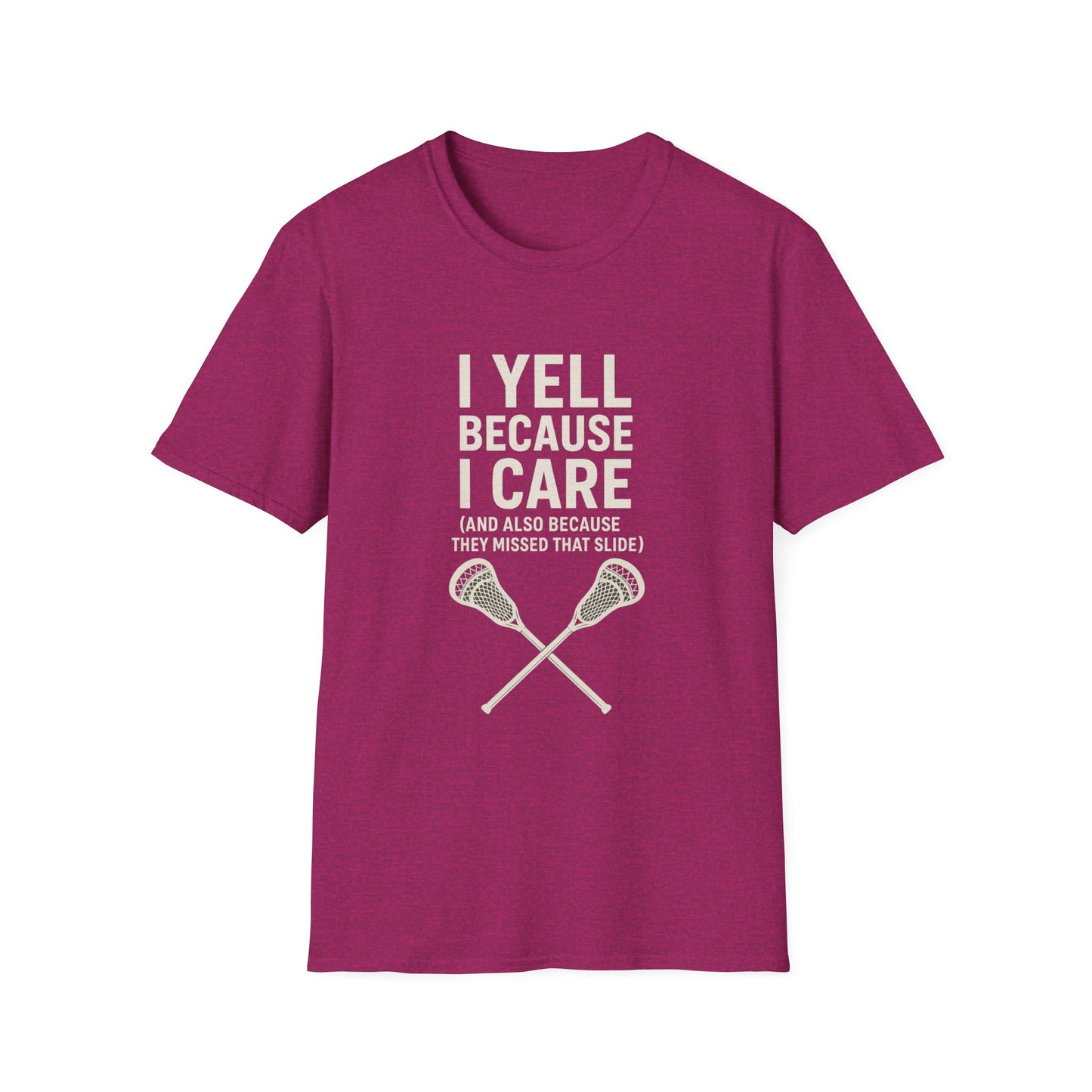 Women's Lacrosse T-Shirt - I Yell Because I Care