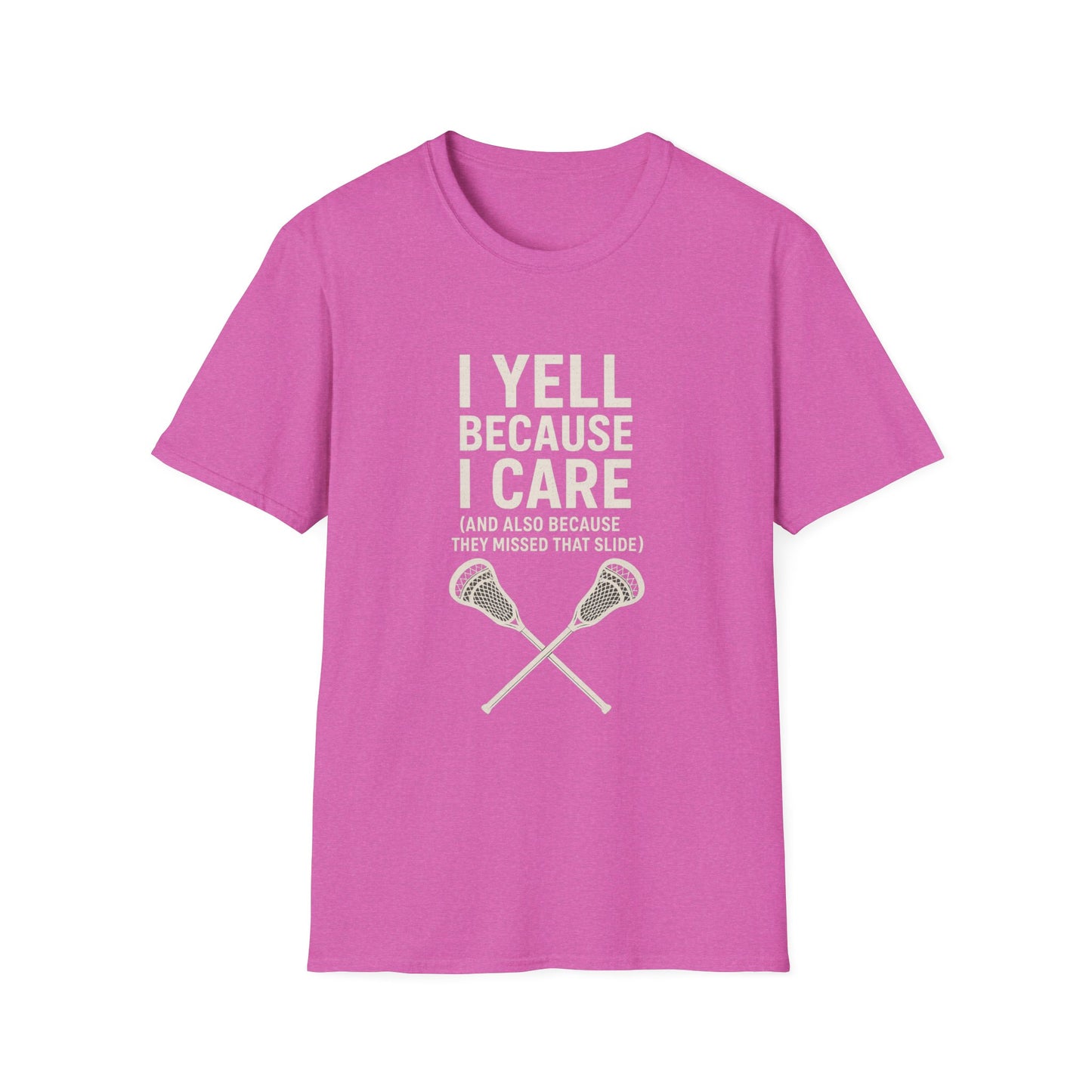 Women's Lacrosse T-Shirt - I Yell Because I Care