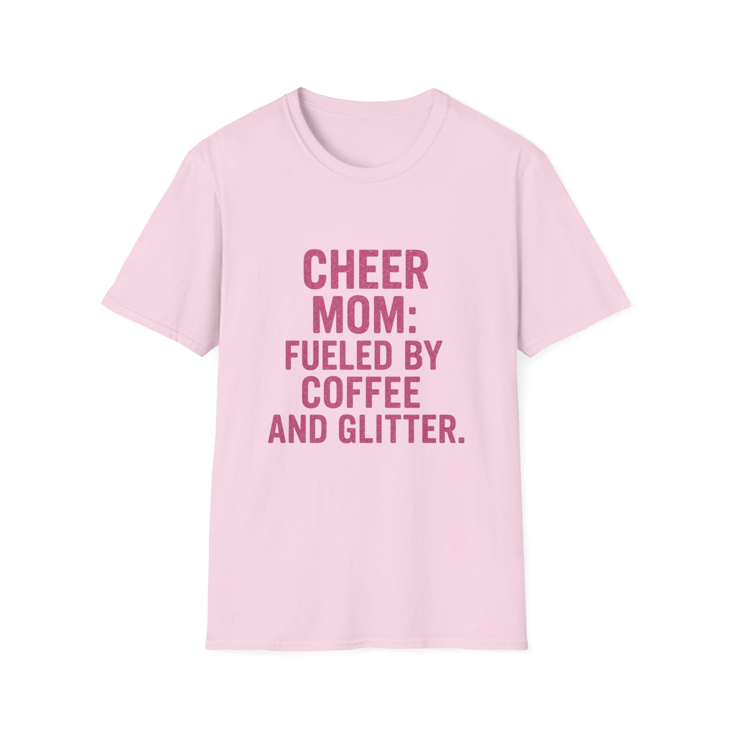 Cheer Mom T-Shirt Fueled By Coffee And Glitter