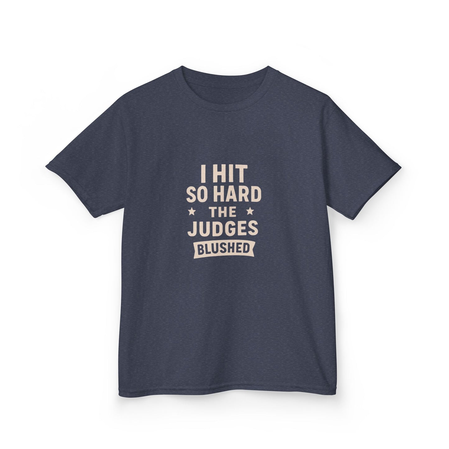 Kids Tee: I Hit So Hard the Judges Blushed