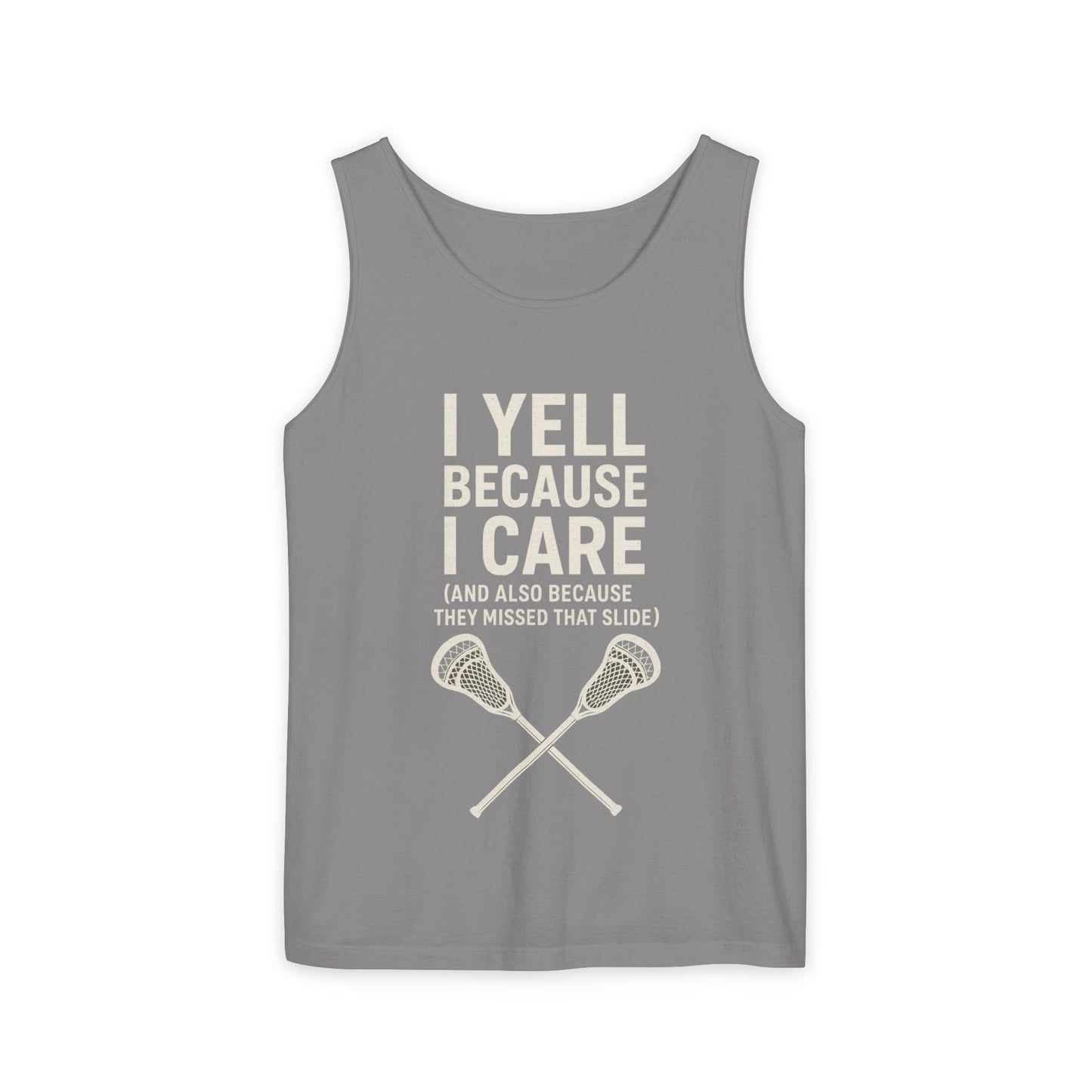 Men's Lacrosse Tank- I Yell Because I Care