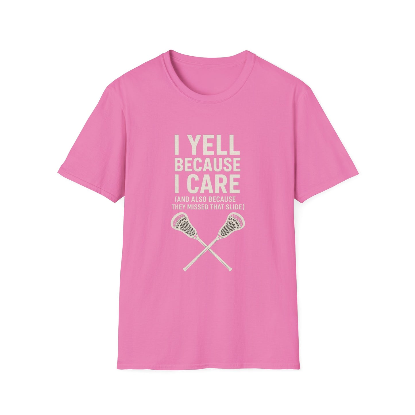 Women's Lacrosse T-Shirt - I Yell Because I Care