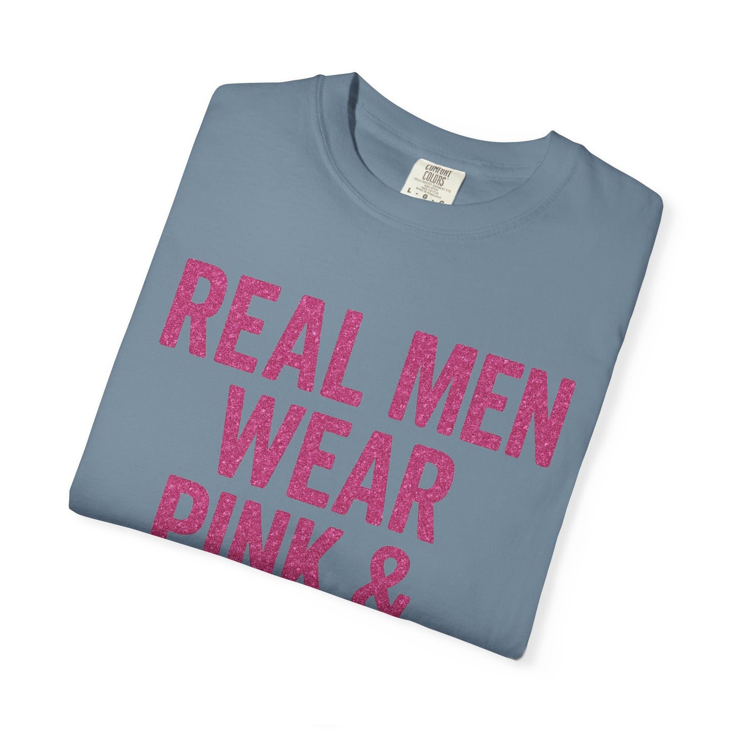 Men's--Real Men Wear Pink & Glitter Competition Day T-shirt
