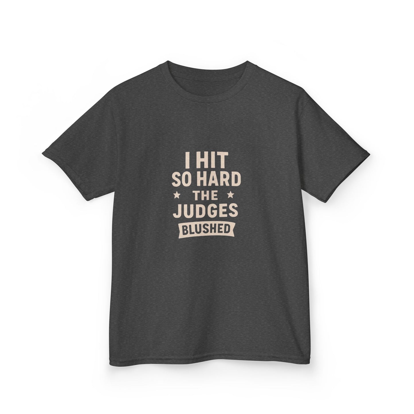 Kids Tee: I Hit So Hard the Judges Blushed