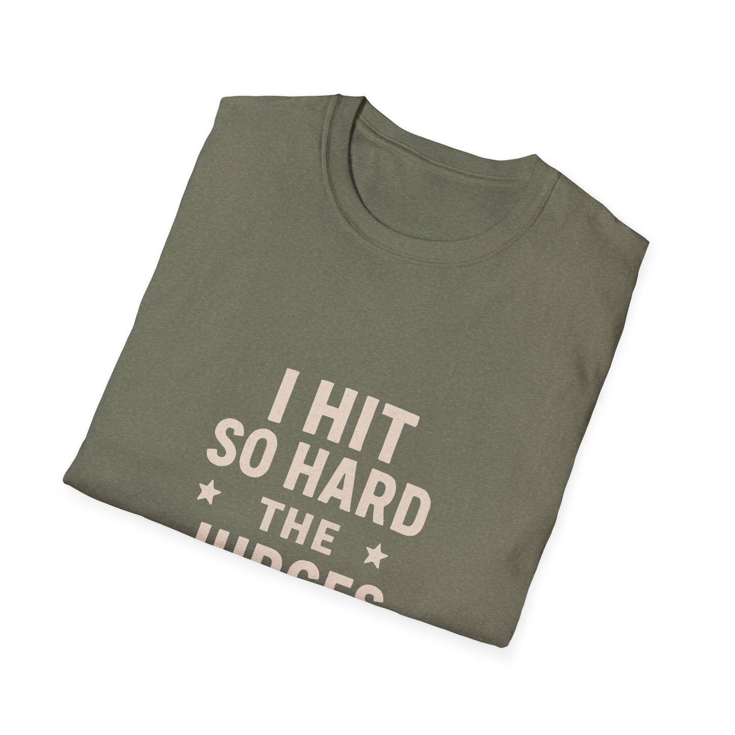 Women's- I Hit So Hard Judges Blushed- T-Shirt