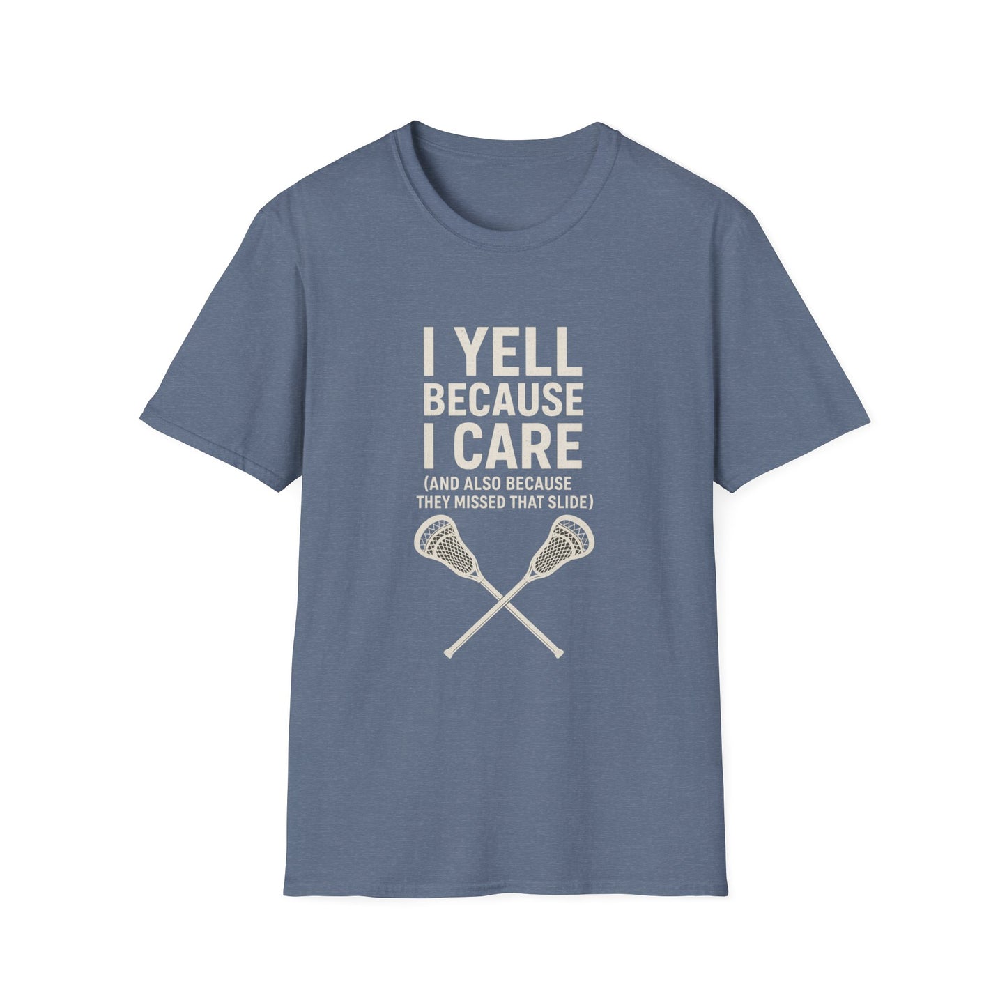 Women's Lacrosse T-Shirt - I Yell Because I Care