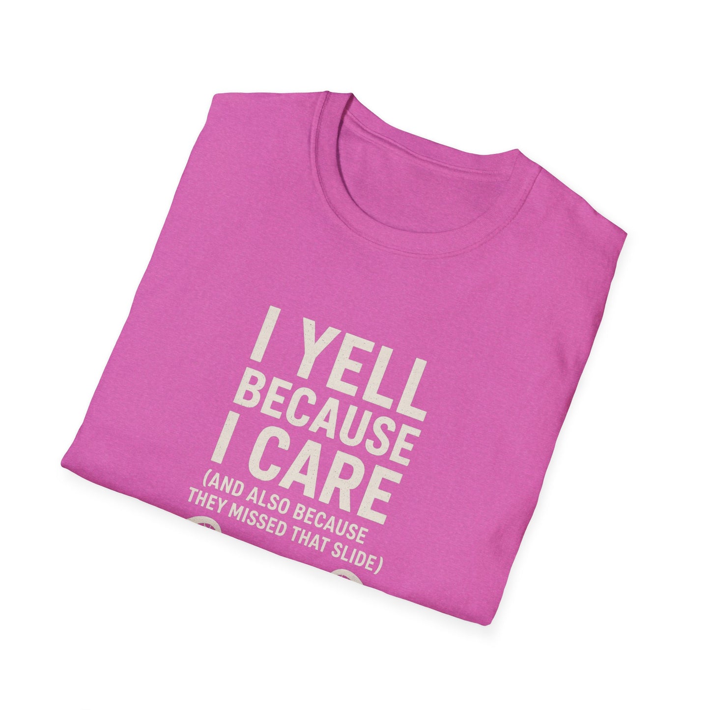 Women's Lacrosse T-Shirt - I Yell Because I Care