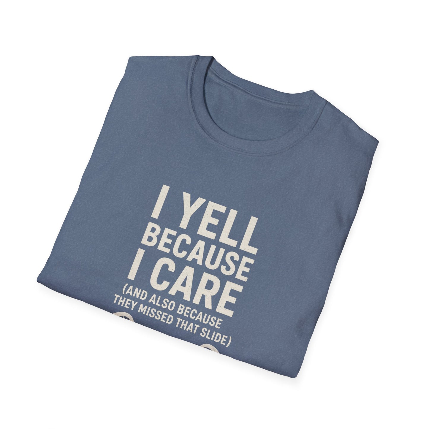 Women's Lacrosse T-Shirt - I Yell Because I Care