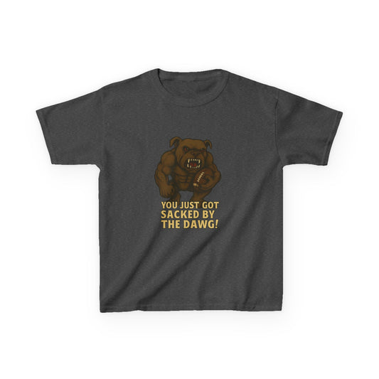 Kid's You Just Got Sacked By The Dawg T-Shirt