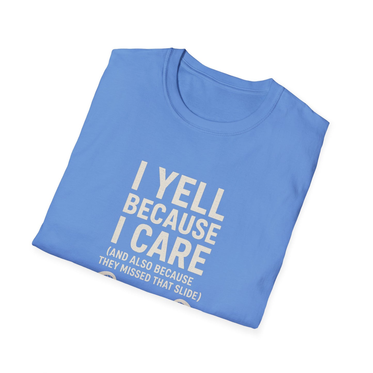 Women's Lacrosse T-Shirt - I Yell Because I Care