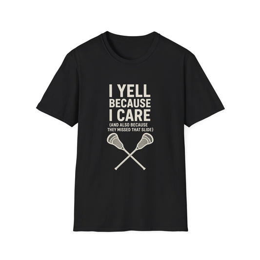 Women's Lacrosse T-Shirt - I Yell Because I Care