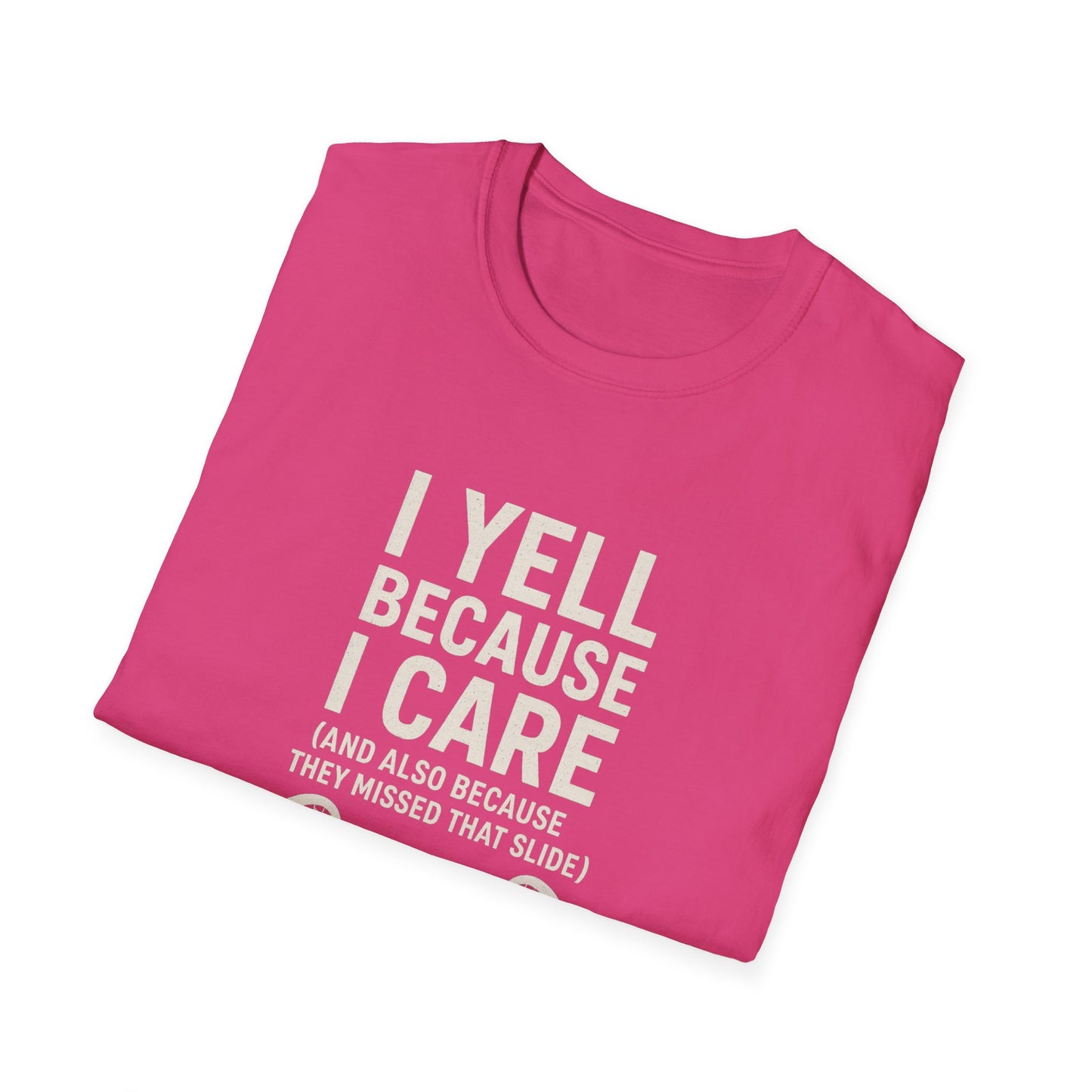 Women's Lacrosse T-Shirt - I Yell Because I Care